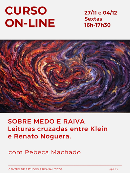 Curso Sobre medo e raiva: leituras cruzadas entre Klein e Renato Noguera