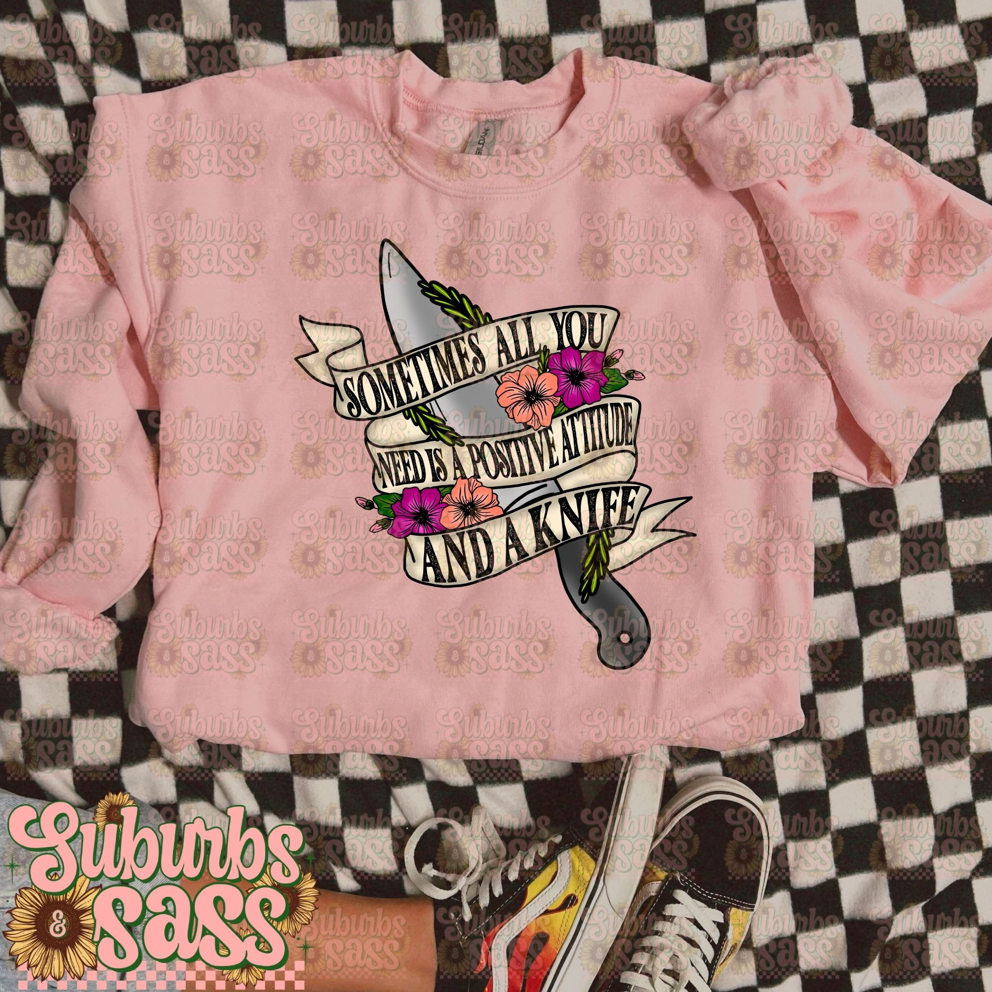 Postitive Attitude and a Knife