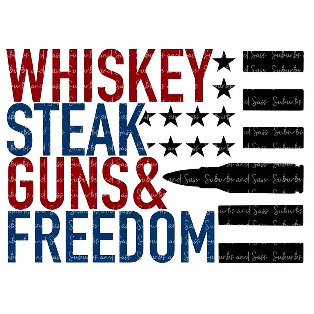 Whiskey Steak Guns and Freedom Tee