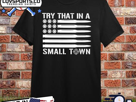 Lovsports.co - Jason Aldean Bullet Try That In A Small Town shirt