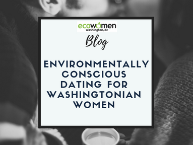 Environmentally Conscious Dating for Washingtonian Women