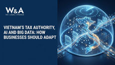 Blue W&A tax, legal, finance banner with Vietnam map in a glowing data sphere and text about tax authority, AI and big data.