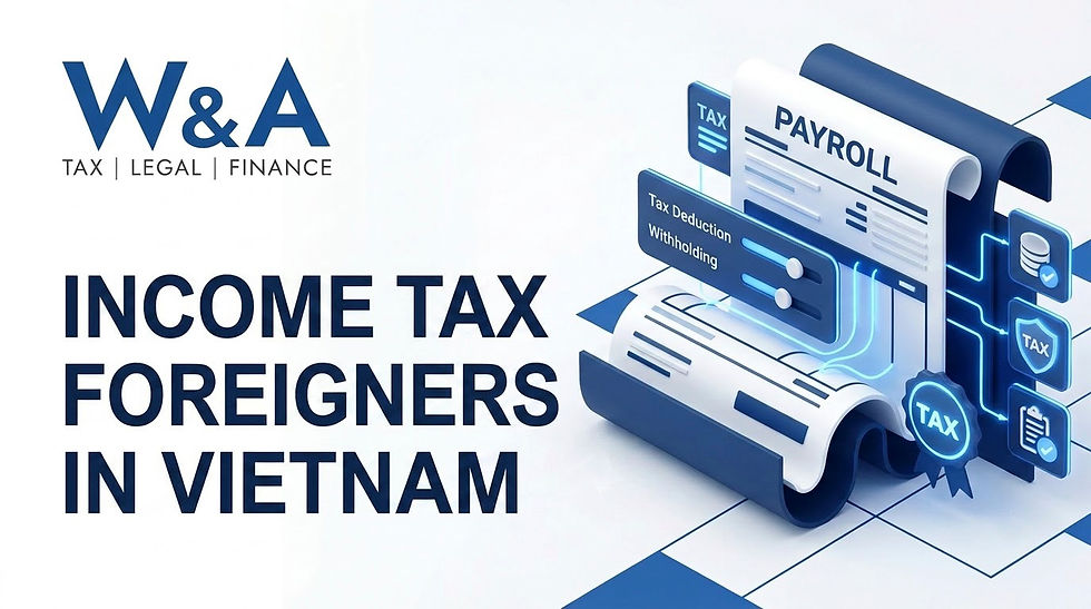 Blue-and-white tax graphic with W&A logo and text Income Tax Foreigners in Vietnam, payroll forms, tax icons, and deduction sliders.