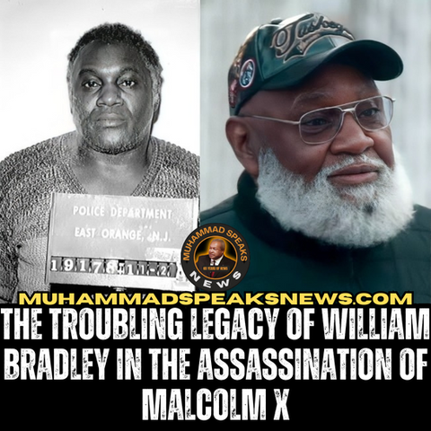 The Troubling Legacy of William Bradley in the Assassination of Malcolm X