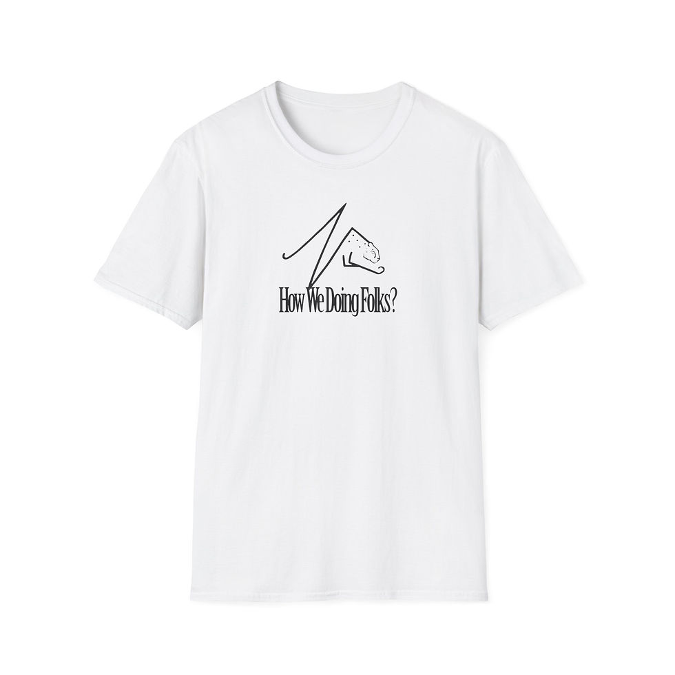 Thumbnail: How We Doing Folks? Unisex Softstyle T-Shirt