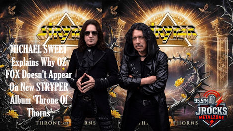MICHAEL SWEET Explains Why OZ FOX Doesn't Appear on New STRYPER Album 'Throne of Thorns'