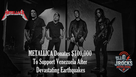 METALLICA Donates $100,000 To Support Venezuela After Devastating Earthquakes
