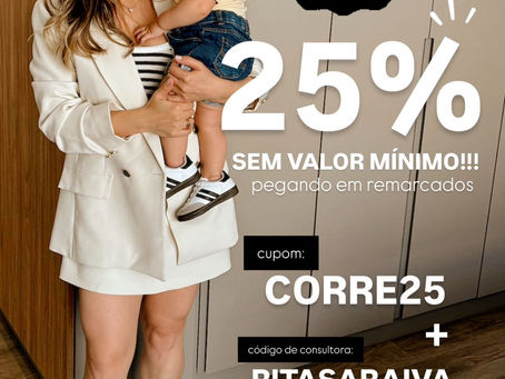 25% OFF NA CEA - SEM VALOR MINIMO