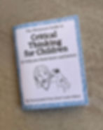 The Miniature Guide to Critical Thinking for Children