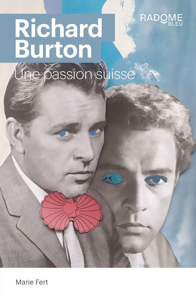 Richard Burton : Une passion suisse