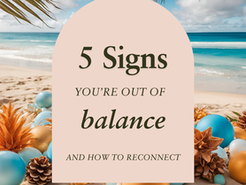 5 Signs You’re Out of Balance (And How to Reconnect)