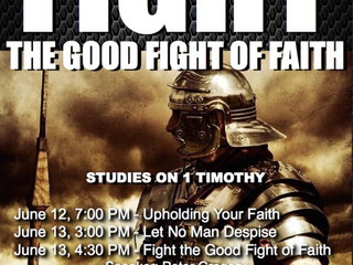 Fight The Good Fight of Faith
