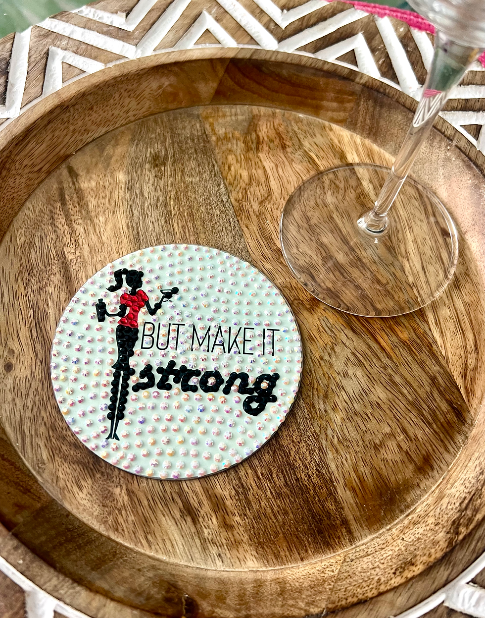 Thumbnail: skinny girl margarita coaster. skinny but make it strong. bedazzled and rhinestoned coaster