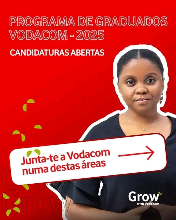 PROGRAMA DE GRADUADOS VODACOM 2025 - oportunidade para cidadãos moçambicanos