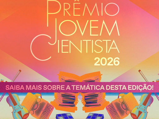 PRÊMIO JOVEM CIENTISTA 2026 - oportunidade para cidadãos brasileiros
