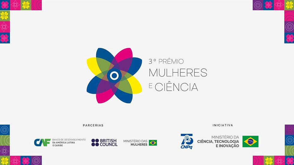 3° PRÊMIO MUHERES E CIÊNCIA - oportunidade para cidadãs brasileiras