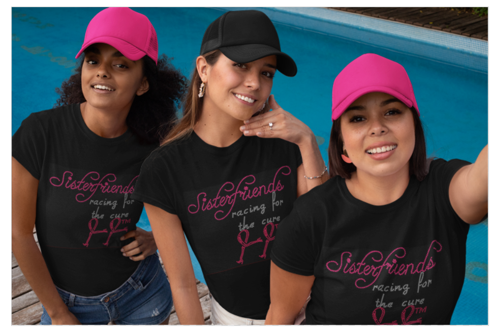 Sisterfriends Racing For The Cure Tee © 2018. All Rights Reserved
