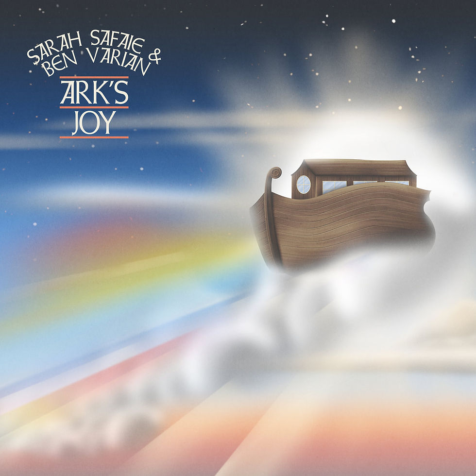This is the cover for Ben Varian & Sarah Safaie's, Ark's Joy. It's an air brushed image depicting a wooden ark floating on clouds with a rainbow trail under a starry sky, it's pretty cheesy stuff. The text reads "Sarah Safaie & Ben Varian Ark's Joy" in the top left.
