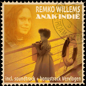 A girl in a dress leans on a ship's railing with a lifebuoy. A man’s face is superimposed. Text: "Remko Willems Anak Indiē." Vintage mood.