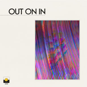 The cover art for John Gutenberger and Thom Monahan aka Out On In's EP08 release, showing bstract cover art with vertical, multicolored streaks. Text reads "OUT ON IN" at the top left. Minimalistic design with a small logo at the bottom left.