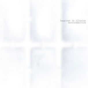 derrickderrick - happiest in illusion (Shimmering Moods)