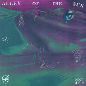 Various Artists - Alley of the Sun (Not Not Fun)