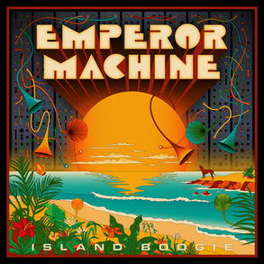 The Emperor Machine - Island Boogie (Leng)