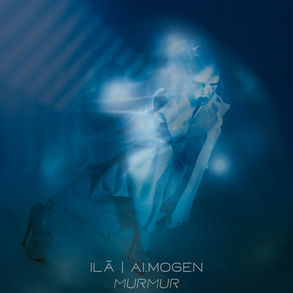 ILĀ - murmur with ai.mogen (Relative State)