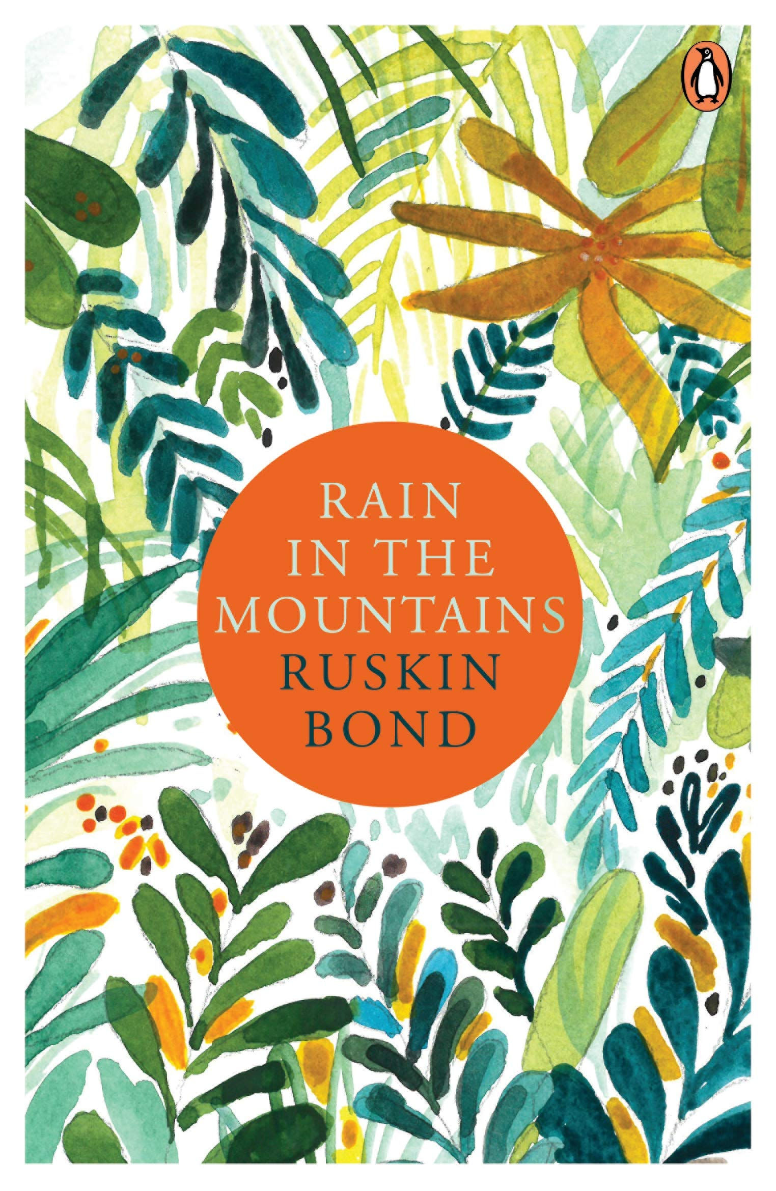 Rain in the Mountains: Notes from the Himalayas