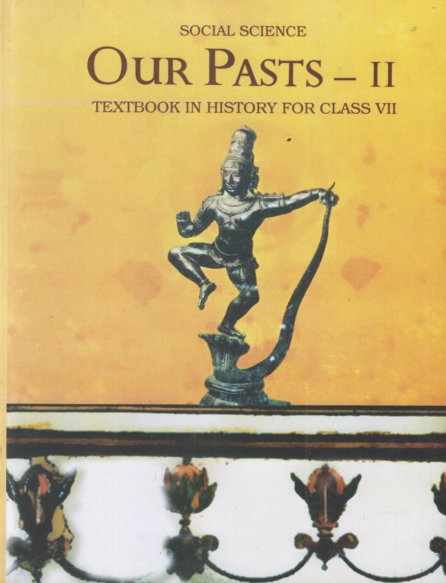 Our Pasts Part - 2 Textbook in History for Class - 7 NCERT