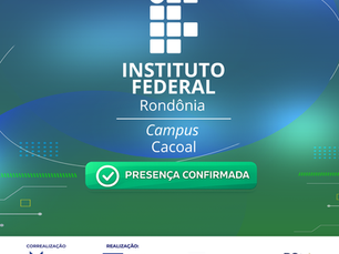 DNA Tecnológico: IFRO Campus Cacoal confirma Stand Institucional no Startup Connect