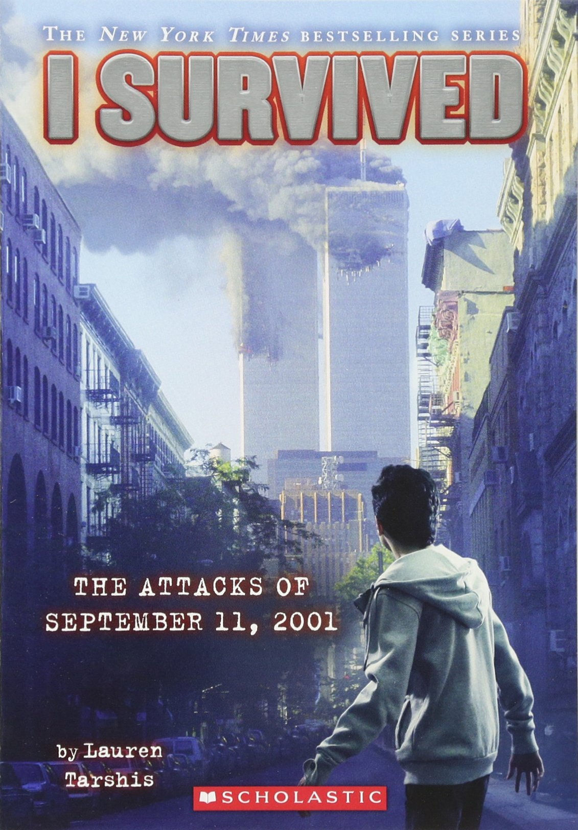 I Survived The Attacks of September 11, 2001