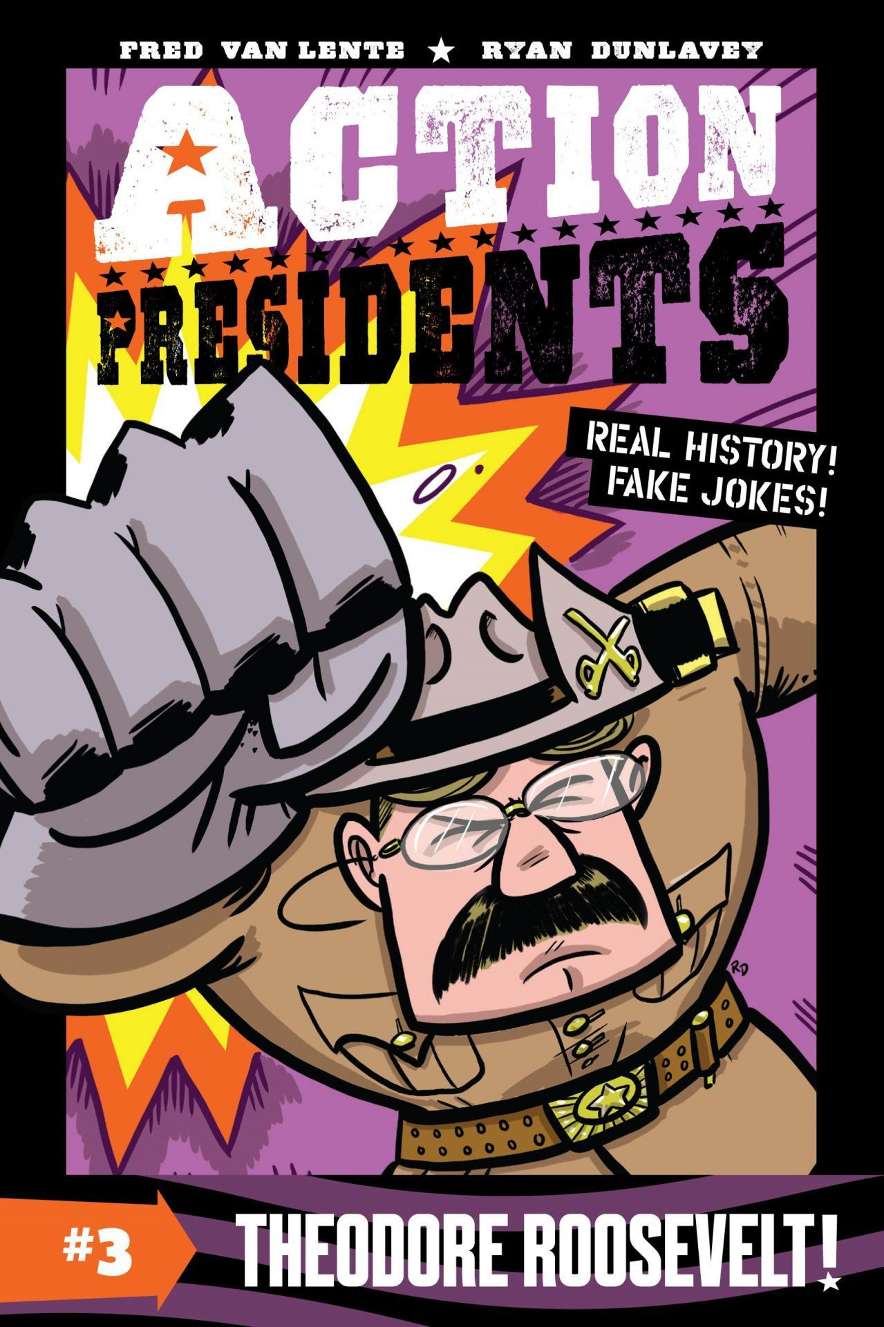 Action Presidents #3 Theodore Roosevelt!