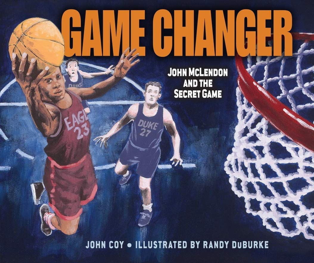 Game Changer : John McLendon and the Secret Game