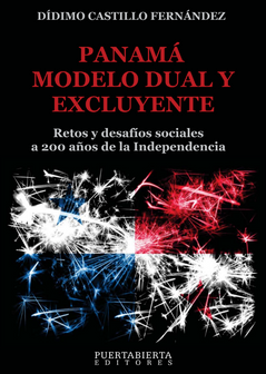 PANAMÁ: Modelo Dual y Excluyente