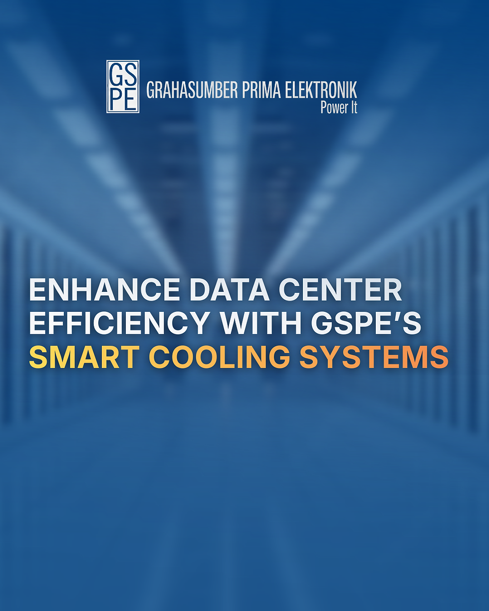 Tingkatkan Efisiensi Data Center dengan Sistem Pendingin Cerdas dari GSPE