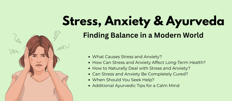 Stress, Anxiety & Ayurveda Blog Poster