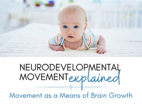 Movement as a Means of Brain Growth