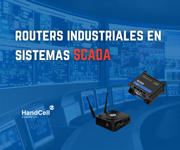 Routers industriales en sistemas SCADA📡