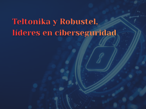Lo barato sale caro en ciberseguridad: la diferencia que marcan Teltonika y Robustel✅