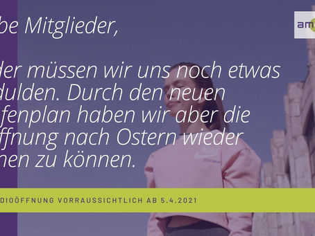 Studioöffnung voraussichtlich nach Ostern