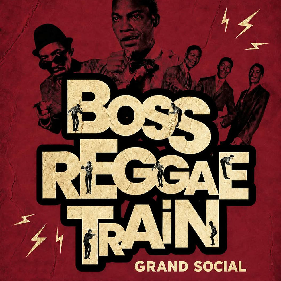 Boss Reggae Train w/ Guest Selector Freddie Reggae
