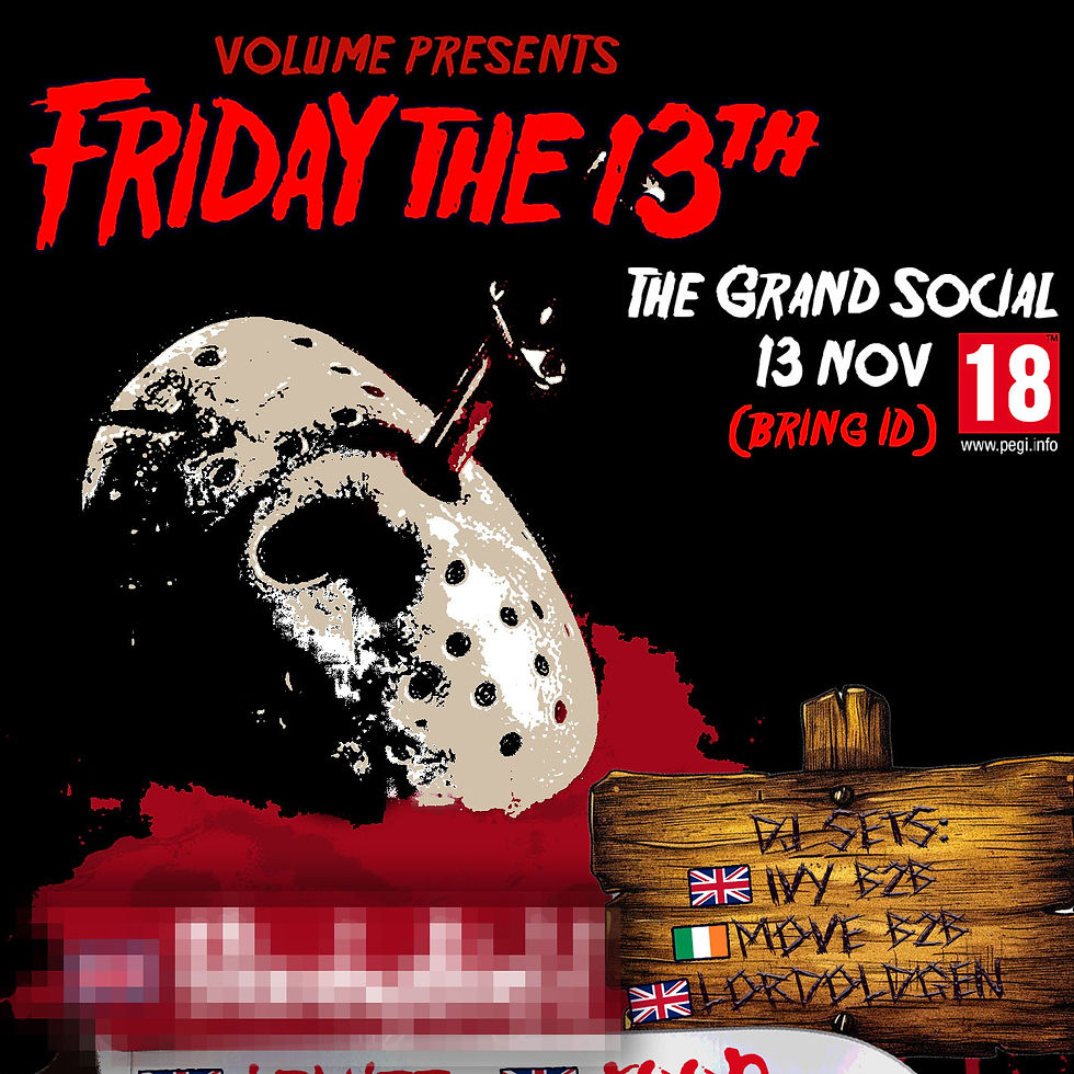 VOLUME PRESENTS: FRIDAY THE 13TH