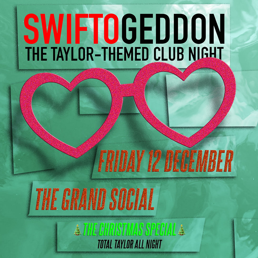 Swiftogeddon - The Taylor Themed Club Night Christmas Special