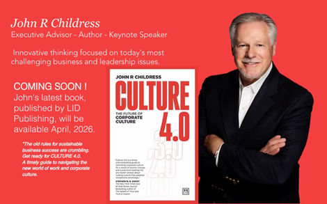 New Book on the future of corporate culture by John R Childress