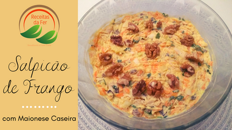 Salpicão de Frango com Maionese Caseira