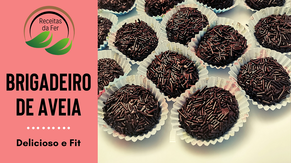 Brigadeiro de Aveia - Fit, Delicioso e Saudável - Brigadeiro Fit