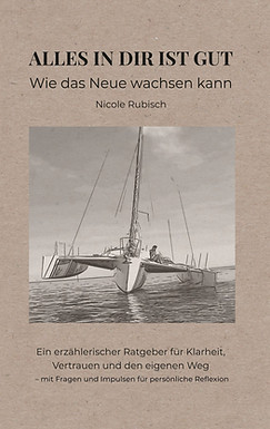 Hardcover von "Alles in dir ist gut"