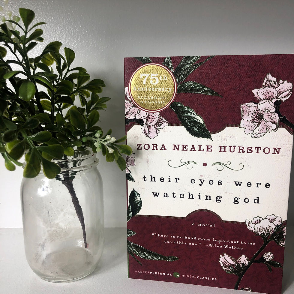 Their eyes were watching god by Zora Neale Hurston