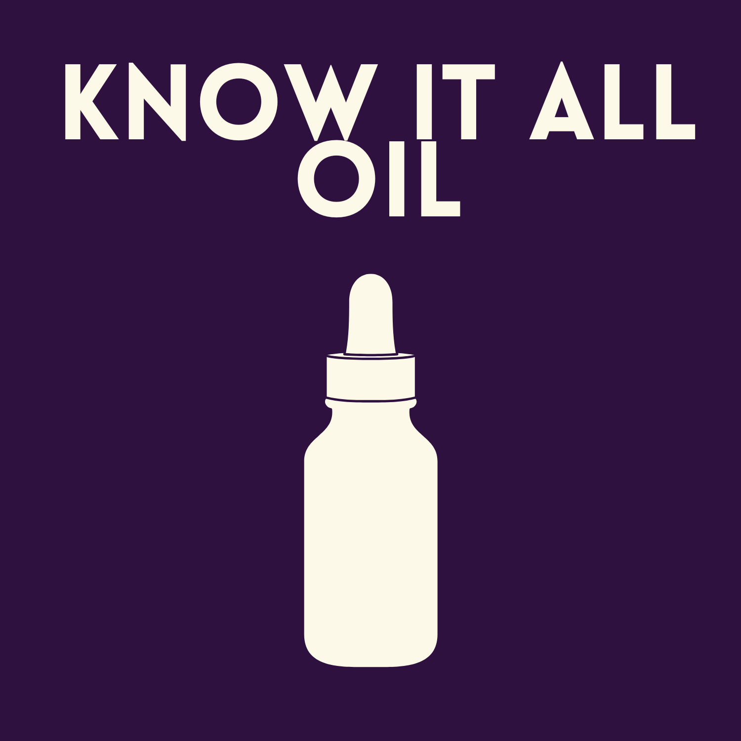 Know It All Oil